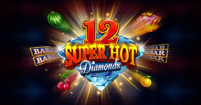 12 Super Hot Diamonds Extreme Slots